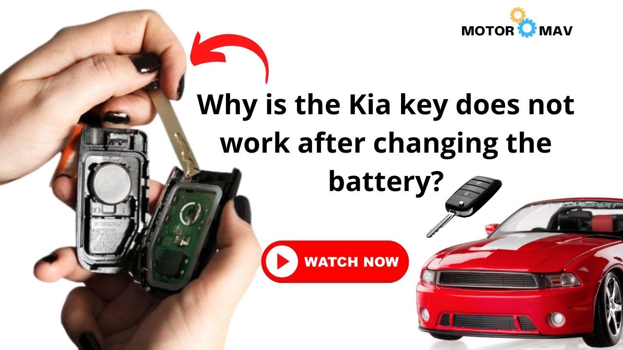 Kia Key Fob Not Working After Battery Replacement?